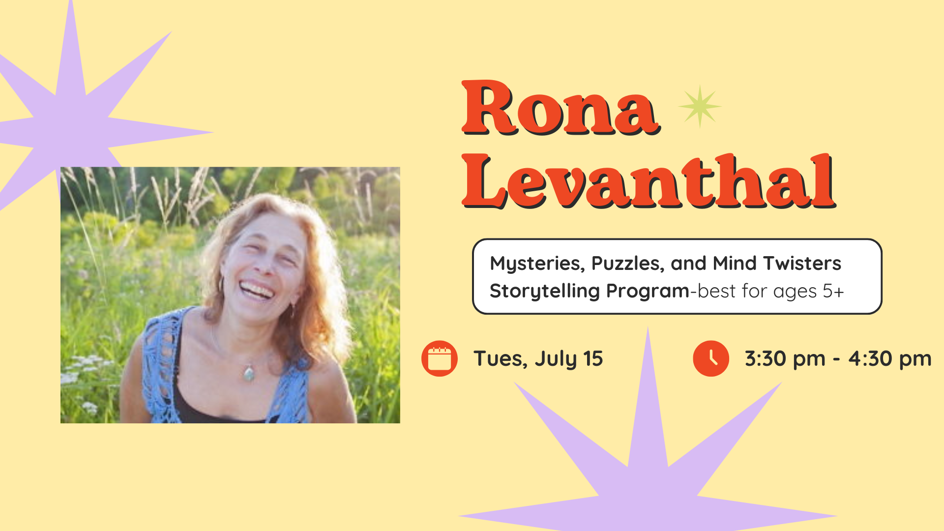 Mysteries, Puzzles, and Mind Twisters Storytelling Program w/ Rona Leventhal (ages 5+)