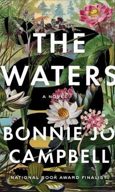 The Waters by Bonnie Jo Campbell