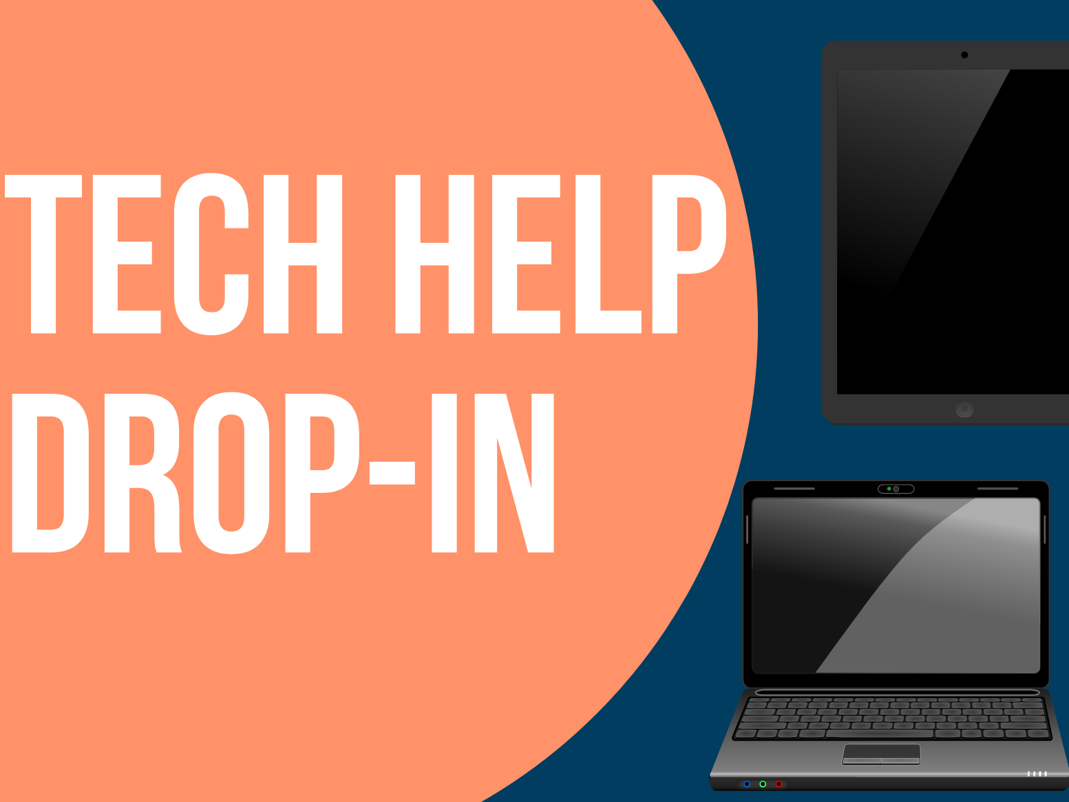 Drop in tech help